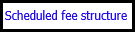 Scheduledfeestructure